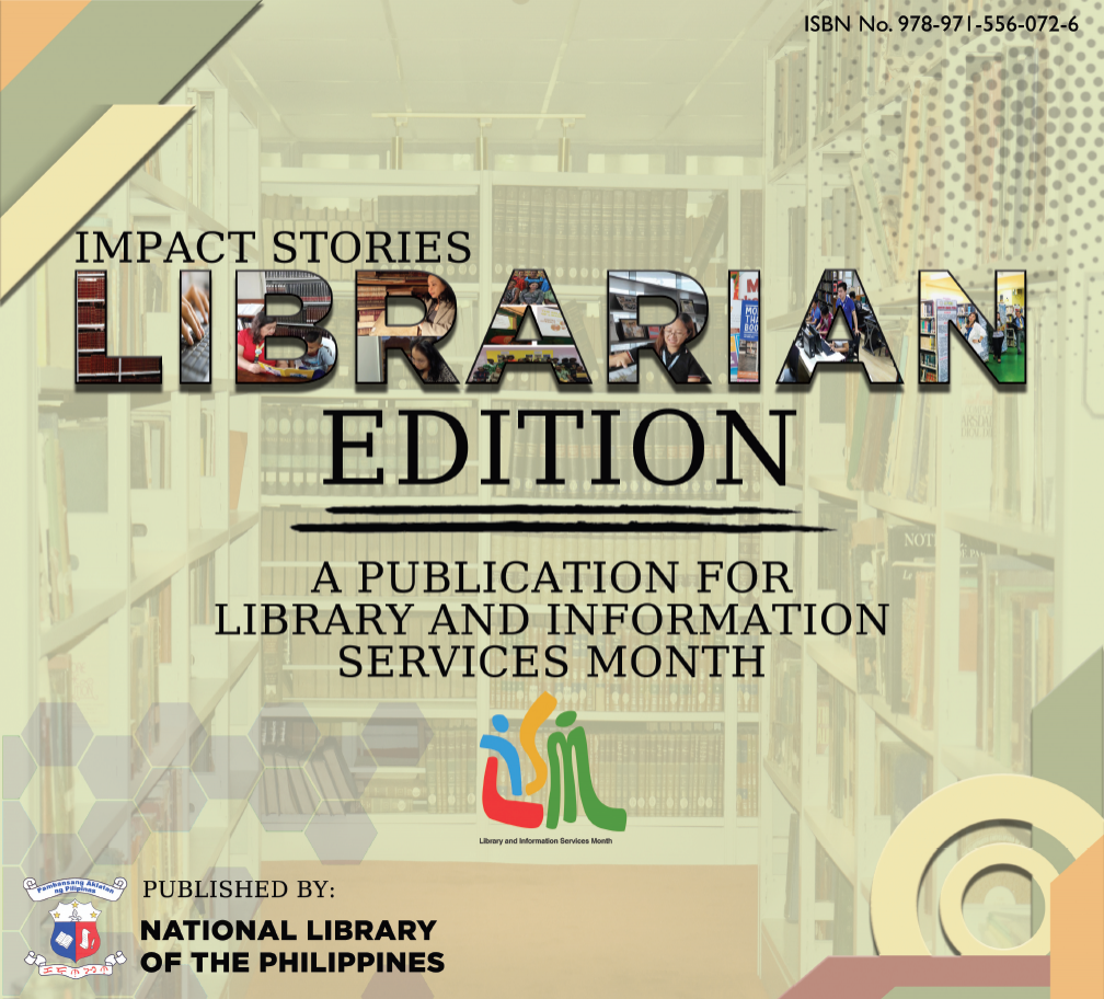 Impact Stories (Librarian Edition) - A Publication for Library and Information Services Month
